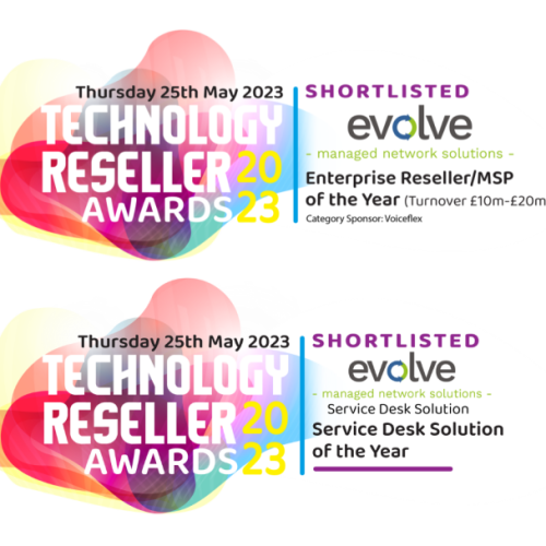 Technology Reseller Awards Recognise Evolve for Two Awards.