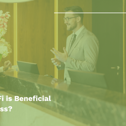 Why Guest Wi-Fi Is Beneficial For Your Business?